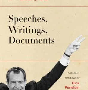 خرید و دانلود نسخه کامل کتاب Richard Nixon: Speeches, Writings, Documents (The James Madison Library in American Politics)
