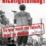 خرید و دانلود نسخه کامل کتاب Richtigstellung! Es war noch nie falsch, quer zu denken!