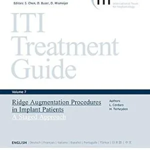 خرید و دانلود نسخه کامل کتاب Ridge Augmentation Procedures in Implant Patients: A Staged Approach (ITI Treatment Guide Series Book 7)