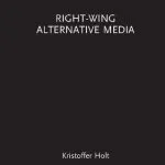خرید و دانلود نسخه کامل کتاب Right-Wing Alternative Media