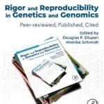 خرید و دانلود نسخه کامل کتاب 
Rigor and Reproducibility in Genetics and Genomics: Peer-reviewed, Published, Cited سورنا بوک
