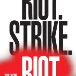 خرید و دانلود نسخه کامل کتاب Riot. Strike. Riot: The New Era of Uprisings