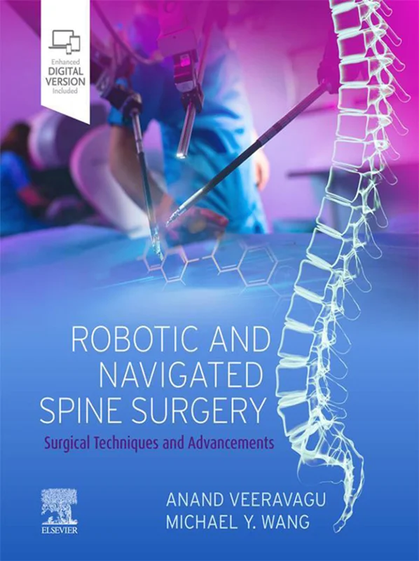 خرید و دانلود نسخه کامل کتاب
Robotic and Navigated Spine Surgery: Surgical Techniques and Advancements_6a5e7d74c8b7a.webp خرید و دانلود نسخه کامل کتاب
Robotic and Navigated Spine Surgery: Surgical Techniques and Advancements - تصویر 1