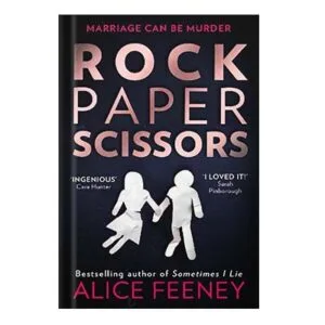 خرید و دانلود نسخه کامل کتاب Rock Paper Scissors by Alice Feeney