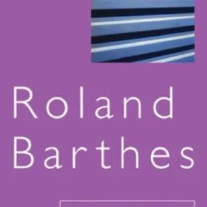 خرید و دانلود نسخه کامل کتاب Roland Barthes (Or the profession of cultural studies)