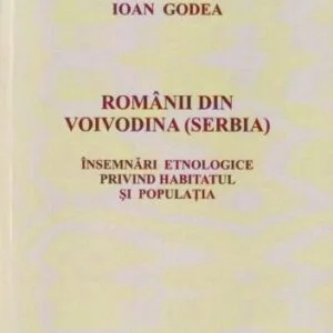 خرید و دانلود نسخه کامل کتاب Românii din Voivodina (Serbia): însemnări etnologice privind habitatul şi populaţia