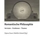 خرید و دانلود نسخه کامل کتاب Romantische Philosophie : Vertreter – Positionen – Themen