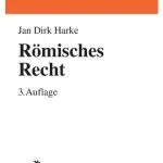 خرید و دانلود نسخه کامل کتاب Römisches Recht: Von der klassischen Zeit bis zu den modernen Kodifikationen