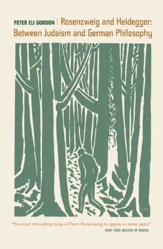 خرید و دانلود نسخه کامل کتاب Rosenzweig and Heidegger: Between Judaism and German Philosophy_6906ea0fc75ac.jpeg خرید و دانلود نسخه کامل کتاب Rosenzweig and Heidegger: Between Judaism and German Philosophy