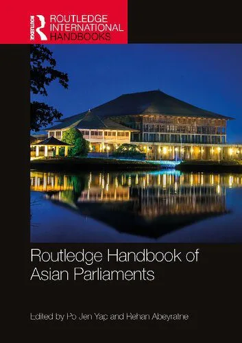 خرید و دانلود نسخه کامل کتاب Routledge Handbook of Asian Parliaments_68e761fda3e90.jpeg خرید و دانلود نسخه کامل کتاب Routledge Handbook of Asian Parliaments