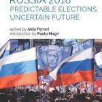 خرید و دانلود نسخه کامل کتاب Russia 2018: Predictable Elections, Uncertain Future