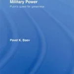 خرید و دانلود نسخه کامل کتاب Russian Energy Policy and Military Power: Putin’s Quest for Greatness