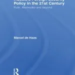 خرید و دانلود نسخه کامل کتاب Russia’s Foreign Security Policy in the 21st Century: Putin, Medvedev and Beyond