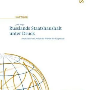 خرید و دانلود نسخه کامل کتاب Russlands Staatshaushalt unter Druck : Finanzielle und politische Risiken der Stagnation