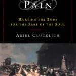 خرید و دانلود نسخه کامل کتاب Sacred Pain: Hurting the Body for the Sake of the Soul