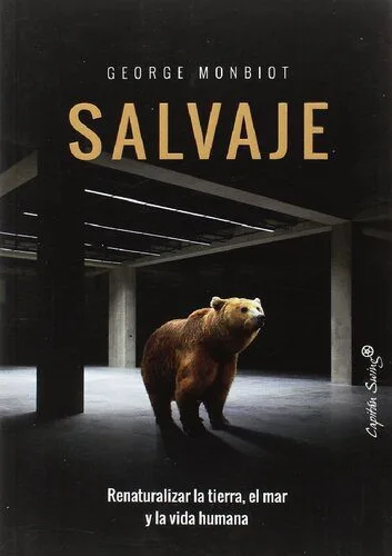 خرید و دانلود نسخه کامل کتاب Salvaje. Renaturalizar la tierra, el mar y la vida humana_68e86c2ce8d54.jpeg خرید و دانلود نسخه کامل کتاب Salvaje. Renaturalizar la tierra, el mar y la vida humana