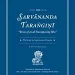 خرید و دانلود نسخه کامل کتاب Sarvananda Tarangini “Waves of an all Encompassing Bliss”: The Story of Sarvananda Thakur (Full Version)