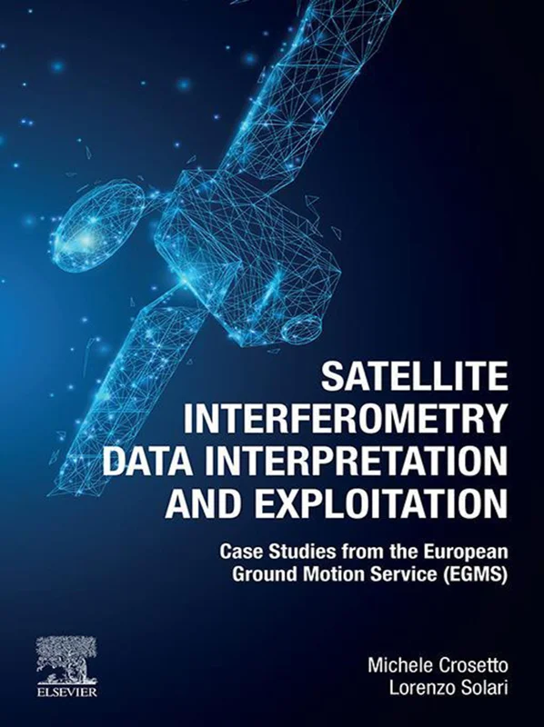 خرید و دانلود نسخه کامل کتاب
Satellite Interferometry Data Interpretation and Exploitation: Case Studies from the European Ground Motion Service (EGMS)_6a5e7ef4d551a.webp خرید و دانلود نسخه کامل کتاب
Satellite Interferometry Data Interpretation and Exploitation: Case Studies from the European Ground Motion Service (EGMS) - تصویر 1