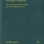 خرید و دانلود نسخه کامل کتاب Schellings Zeittheorie: Das verborgene System hinter der Weltalterphilosophie