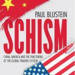 خرید و دانلود نسخه کامل کتاب Schism: China, America, and the Fracturing of the Global Trading System
