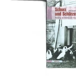 خرید و دانلود نسخه کامل کتاب Schurz und Schürze. Kleidung als Medium der Geschlechterkonstruktion