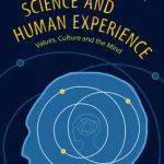 خرید و دانلود نسخه کامل کتاب Science and Human Experience: Values, Culture and the Mind