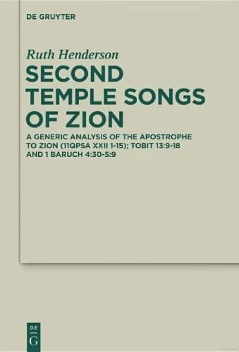 خرید و دانلود نسخه کامل کتاب Second Temple Songs of Zion: A Literary and Generic Analysis of the Apostrophe to Zion (11QPsª XXII 1–15), Tobit 13:9–18 and 1 Baruch 4:30–5:9_68df1b42b9b9e.jpeg خرید و دانلود نسخه کامل کتاب Second Temple Songs of Zion: A Literary and Generic Analysis of the Apostrophe to Zion (11QPsª XXII 1–15), Tobit 13:9–18 and 1 Baruch 4:30–5:9