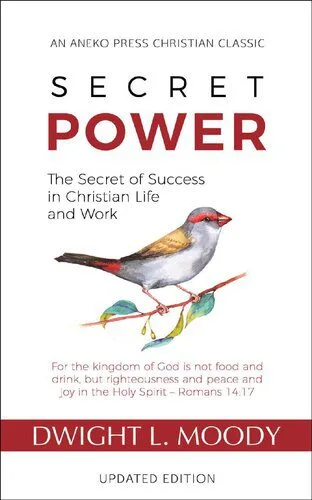 خرید و دانلود نسخه کامل کتاب Secret Power – Updated Edition: The Secret of Success in Christian Life and Work_68e1f693d4f2c.jpeg خرید و دانلود نسخه کامل کتاب Secret Power – Updated Edition: The Secret of Success in Christian Life and Work
