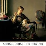 خرید و دانلود نسخه کامل کتاب Seeing, Doing, and Knowing: A Philosophical Theory of Sense Perception