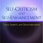 خرید و دانلود نسخه کامل کتاب Self-Criticism and Self-Enhancement: Theory, Research, and Clinical Implications