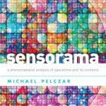 خرید و دانلود نسخه کامل کتاب Sensorama: A Phenomenalist Analysis of Spacetime and Its Contents