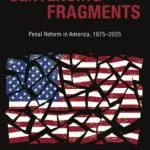 خرید و دانلود نسخه کامل کتاب Sentencing Fragments: Penal Reform in America, 1975-2025