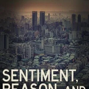خرید و دانلود نسخه کامل کتاب Sentiment, Reason, and Law: Policing in the Republic of China on Taiwan