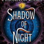 خرید و دانلود نسخه کامل کتاب Shadow of Night (All Souls Trilogy, Book 2)