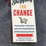 خرید و دانلود نسخه کامل کتاب Shopping for Change: Consumer Activism and the Possibilities of Purchasing Power