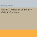 خرید و دانلود نسخه کامل کتاب Sin and Confession on the Eve of the Reformation
