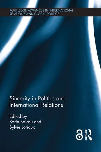 خرید و دانلود نسخه کامل کتاب Sincerity in Politics and International Relations_68f6ce8e9fa83.jpeg خرید و دانلود نسخه کامل کتاب Sincerity in Politics and International Relations