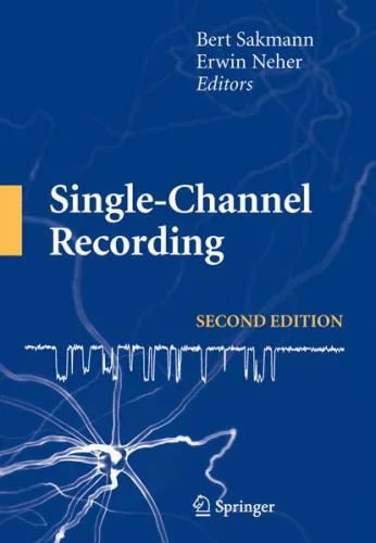 خرید و دانلود نسخه کامل کتاب Single-Channel Recording_68c9ec42d1e64.jpeg خرید و دانلود نسخه کامل کتاب Single-Channel Recording