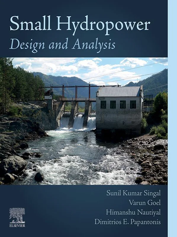 خرید و دانلود نسخه کامل کتاب
Small Hydropower: Design and Analysis_6a5e7cf494c79.webp خرید و دانلود نسخه کامل کتاب
Small Hydropower: Design and Analysis - تصویر 1