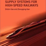 خرید و دانلود نسخه کامل کتاب 
Smart Traction Power Supply Systems for High-speed Railways