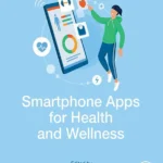 خرید و دانلود نسخه کامل کتاب 
Smartphone Apps for Health and Wellness
