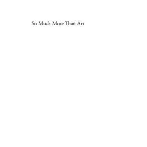 خرید و دانلود نسخه کامل کتاب So much more than art: Indigenous miniatures of the Pacific Northwest
