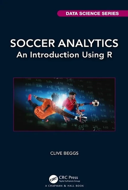 خرید و دانلود نسخه کامل کتاب
Soccer Analytics: An Introduction Using R_6a5de605ccbf4.webp خرید و دانلود نسخه کامل کتاب
Soccer Analytics: An Introduction Using R سورنا بوک - تصویر 1