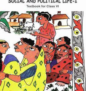 خرید و دانلود نسخه کامل کتاب Social and Political Life I (Political Science Class 6)