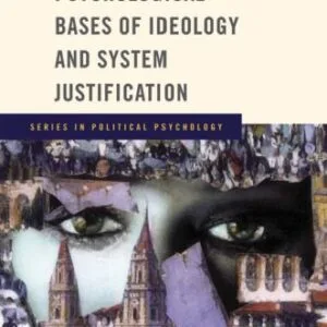 خرید و دانلود نسخه کامل کتاب Social and Psychological Bases of Ideology and System Justification