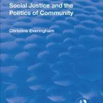 خرید و دانلود نسخه کامل کتاب Social Justice and the Politics of Community