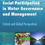 خرید و دانلود نسخه کامل کتاب Social Participation in Water Governance and Management: Critical and Global Perspectives