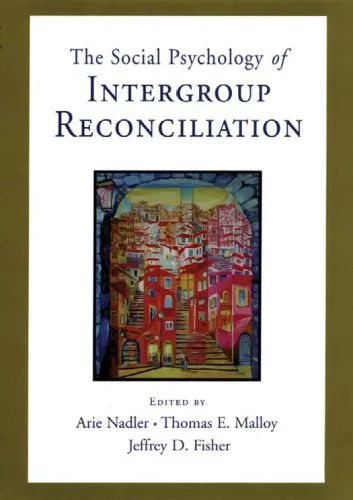 خرید و دانلود نسخه کامل کتاب Social Psychology of Intergroup Reconciliation: From Violent Conflict to Peaceful Co-Existence_68cbacc27bc07.jpeg خرید و دانلود نسخه کامل کتاب Social Psychology of Intergroup Reconciliation: From Violent Conflict to Peaceful Co-Existence