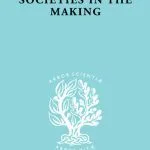 خرید و دانلود نسخه کامل کتاب Societies in the Making
