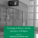 خرید و دانلود نسخه کامل کتاب Sociological Theory and the Question of Religion